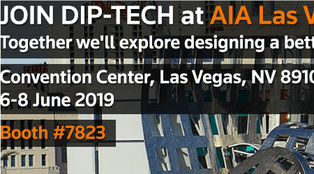 Dip-Tech at AIA Conference on Architecture 2019 “Designing a Better Future for Everyone”